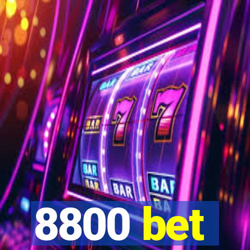 8800 bet